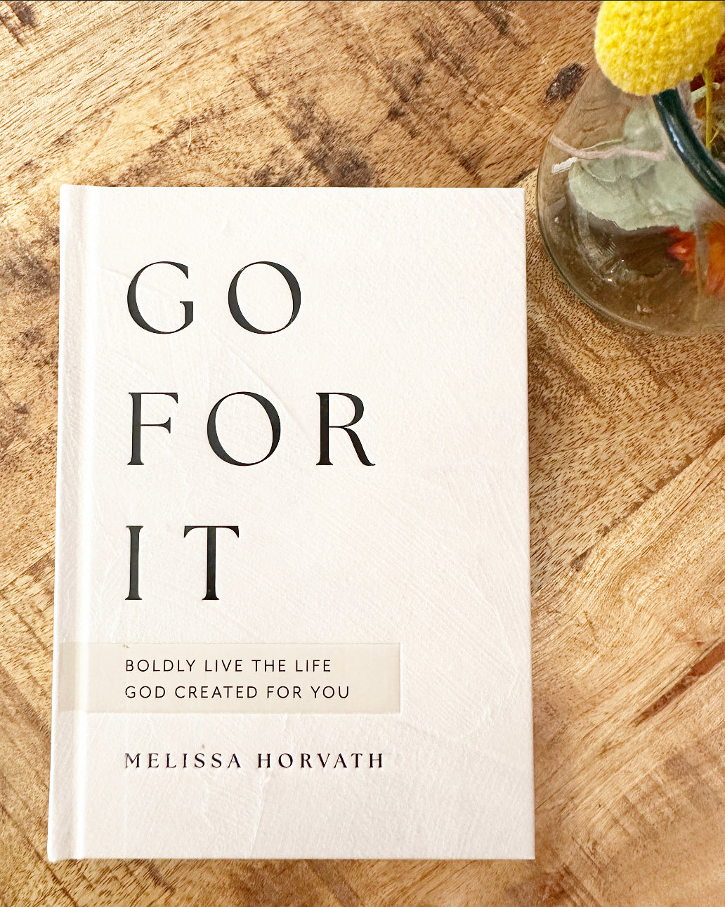 Go For It! Daily Motivational Book